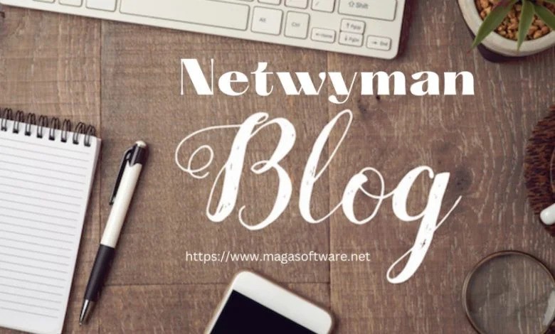 Netwyman Blogs